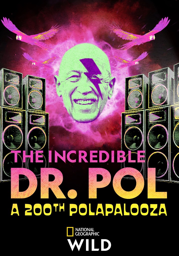 The Incredible Dr. Pol A 200th Polapalooza online